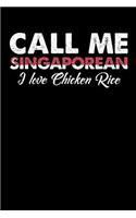 Call Me Singaporean I Love Chicken Rice