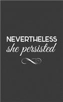 Nevertheless She Persisted