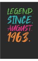 Legend Since August 1963