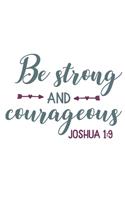 Be Strong and Courageous Joshua 1