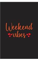 Weekend Vibes
