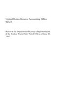 Status of the Department of Energy's Implementation of the Nuclear Waste Policy Act of 1982 as of June 30, 1985