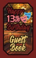 Happy 13th Birthday Guest Book: 13 Thirteenth Thirteen Theatre Celebration Message Logbook for Visitors Family and Friends to Write in Comments & Best Wishes Gift Log (Actors Actre