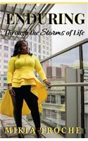 Enduring Through the Storms of Life