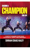 Raising a Champion for Life
