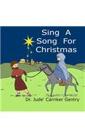 Sing A Song For Christmas