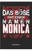 Das Böse hat einen Namen - Monica - Notizbuch