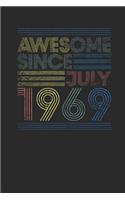 Awesome Since July 1969: Dotted Bullet Grid Notebook / Journal (6 X 9) - July Birthday Gift and July Anniversary Gift