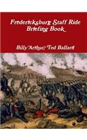 Fredericksburg Staff Ride Briefing Book