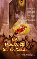 Morsure De La Rose