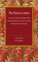The Paston Letters: A Selection Illustrating English Social Life in the Fifteenth Century(English)