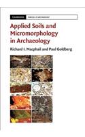 Applied Soils and Micromorphology in Archaeology