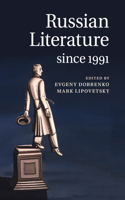 Russian Literature Since 1991