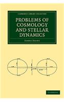Problems of Cosmology and Stellar Dynamics