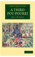 Third Pot-Pourri