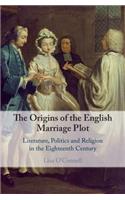 The Origins of the English Marriage Plot