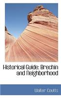 Historical Guide: Brechin and Neighborhood
