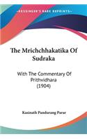 Mrichchhakatika Of Sudraka