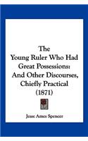 The Young Ruler Who Had Great Possessions