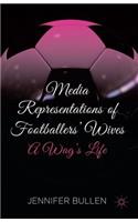 Media Representations of Footballers' Wives