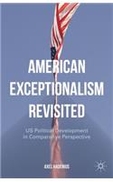 American Exceptionalism Revisited