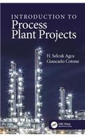 Introduction to Process Plant Projects