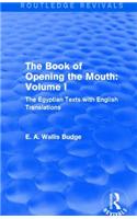 The Book of Opening the Mouth: Vol. I (Routledge Revivals)