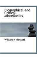 Biographical and Critical Miscellanies