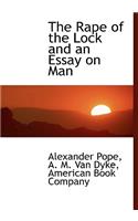 The Rape of the Lock and an Essay on Man