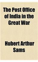 The Post Office of India in the Great War