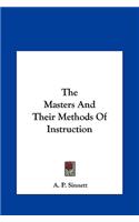 Masters And Their Methods Of Instruction