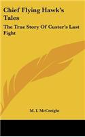 Chief Flying Hawk's Tales