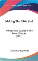 Making The Bible Real