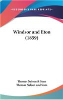Windsor and Eton (1859)