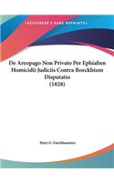 de Areopago Non Privato Per Ephialten Homicidii Judiciis Contra Boeckhium Disputatio (1828)
