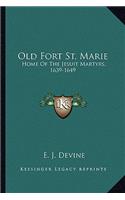 Old Fort St. Marie