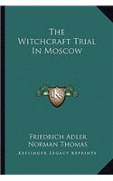 Witchcraft Trial in Moscow