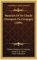 Memoirs of Sir Claude Champion de Crespigny (1896)