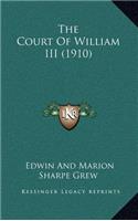 Court Of William III (1910)