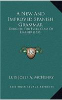 A New and Improved Spanish Grammar