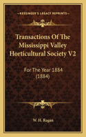 Transactions Of The Mississippi Valley Horticultural Society V2