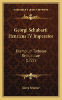 Georgi Schubarti Henricus IV Imperator