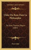 L'Idee Du Beau Dans La Philosophie