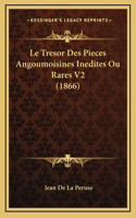 Le Tresor Des Pieces Angoumoisines Inedites Ou Rares V2 (1866)