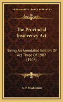 The Provincial Insolvency Act