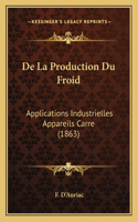 De La Production Du Froid