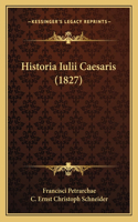 Historia Iulii Caesaris (1827)