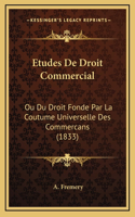 Etudes de Droit Commercial