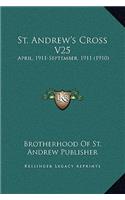 St. Andrew's Cross V25