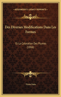 Des Diverses Modifications Dans Les Formes